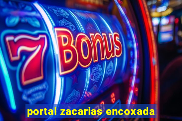 portal zacarias encoxada